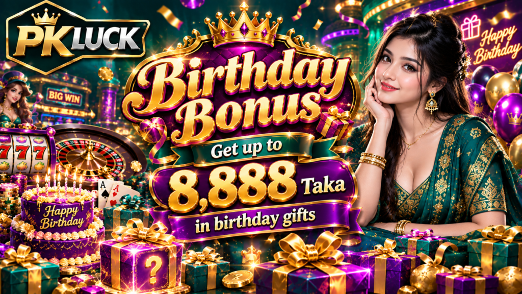 PKLUCK BIRTHDAY BONUS 8888